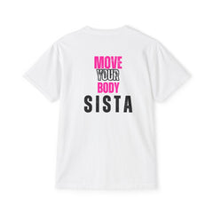 Empowering Unisex T-Shirt for Active Sisters, Move Your Body, Fitness Gift, Casual Wear, Trendy Pocket Tee
