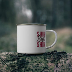 Shine Sista Shine Enamel Camping Mug - Motivational Gift for Outdoors Lovers, Perfect for Camping, Hiking, or Cozy Home Use