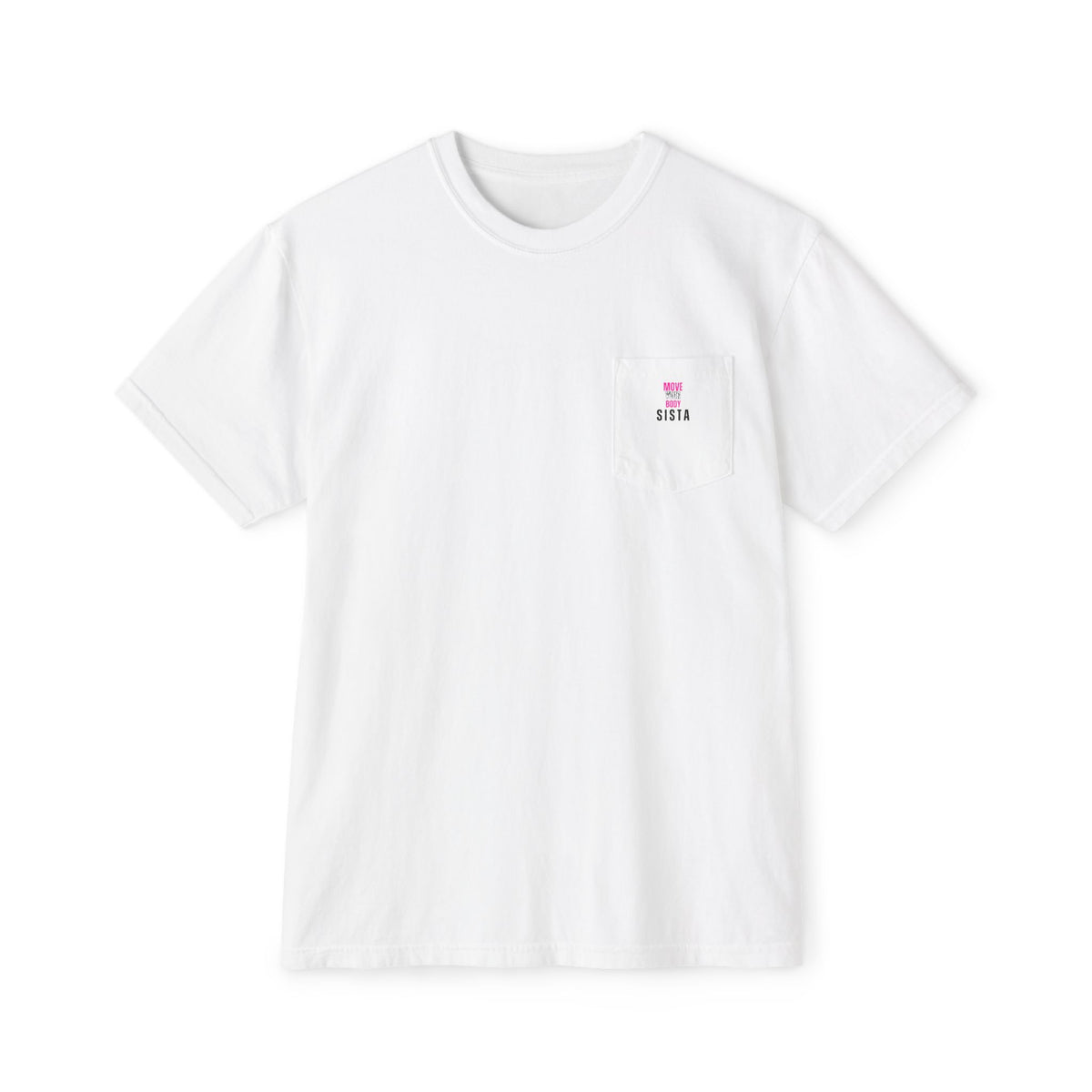 Empowering Unisex T-Shirt for Active Sisters, Move Your Body, Fitness Gift, Casual Wear, Trendy Pocket Tee