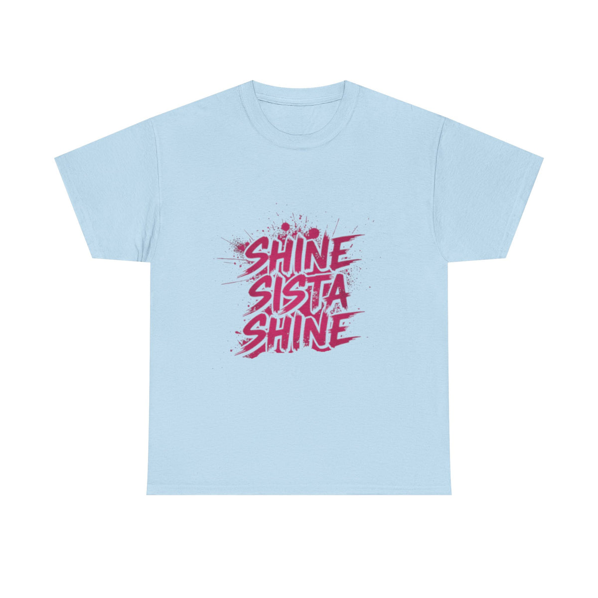 Empowering Slogan Tee, Bold Graphic Shirt, Motivational T-Shirt, Confidence Apparel, Gift for Dreamers, Casual Everyday Wear